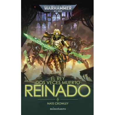 El rey dos veces muerto - Reinado