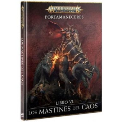 Libro VI de Portamaneceres - Los mastines del caos