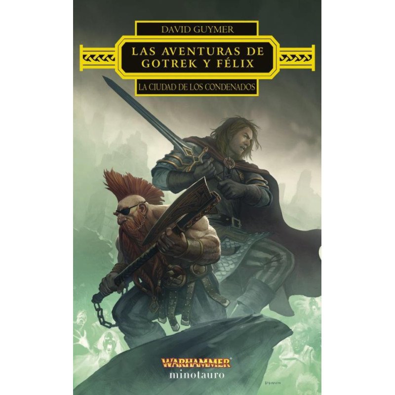 Las aventuras de Gotrek y Felix - La ciudad de los