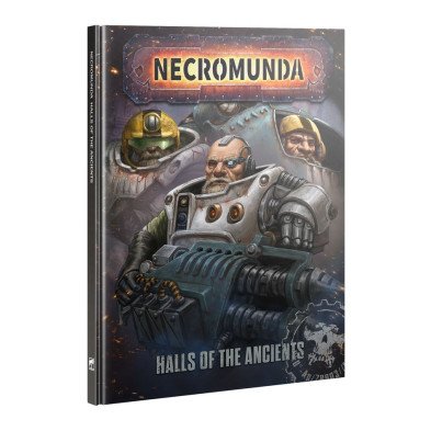 Necromunda - Halls of the Ancients