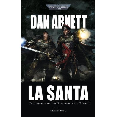 La Santa - Los Fantasmas de Gaunt Omnibus 2