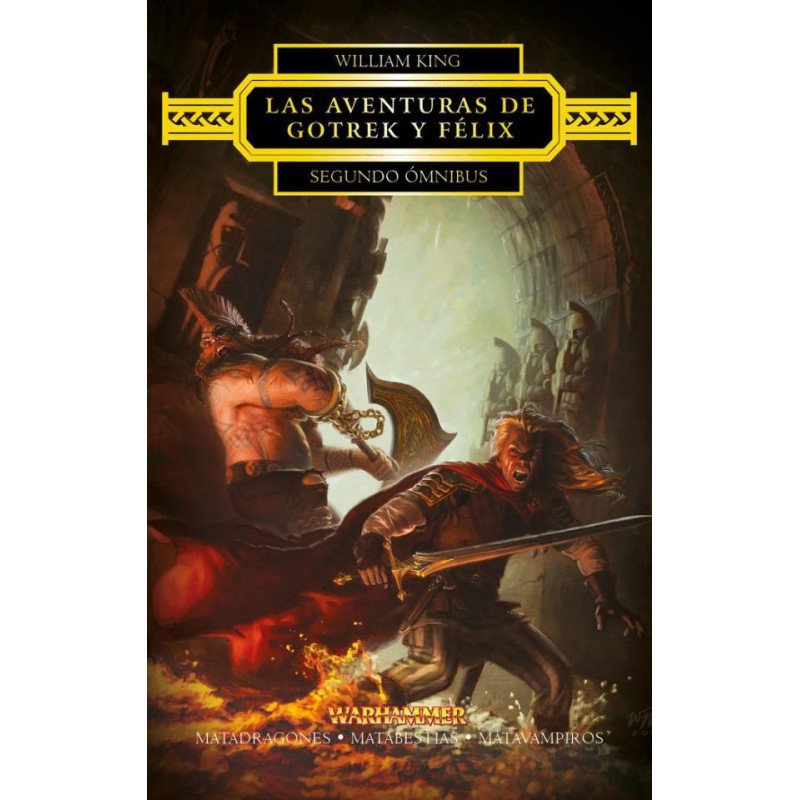 Las aventuras de Gotrek y Felix - Segundo ómnibus