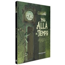 La llamada de Chutulu - Más allá del tiempo