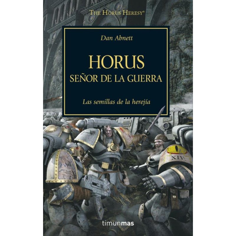 Herejía de Horus Nº01 - Horus  señor de la guerra