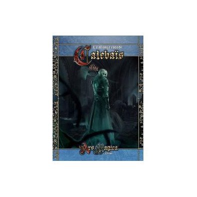 Ars Magica - La Alianza Rota de Calebais