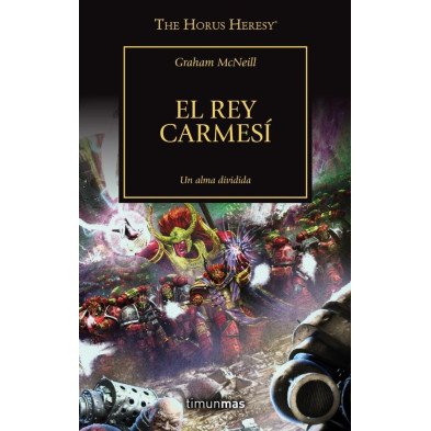 Herejía de Horus Nº44 - El rey carmesi