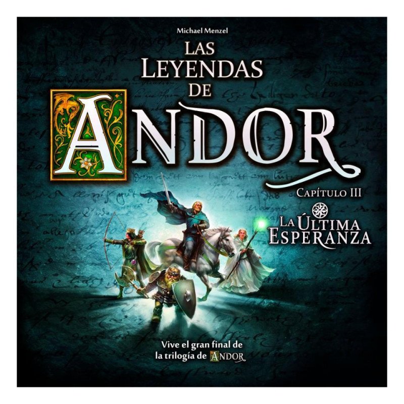 Las Leyendas De Andor  La Última Esperanza