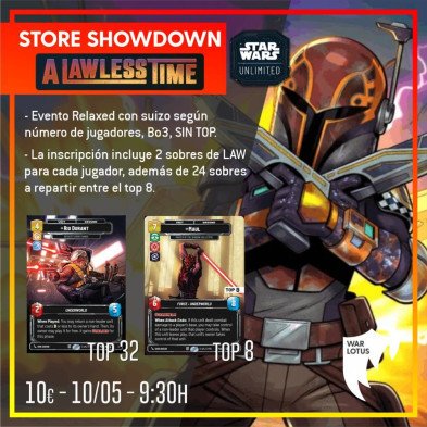 [SWU] Store Showdown - A lawless time 10 de mayo