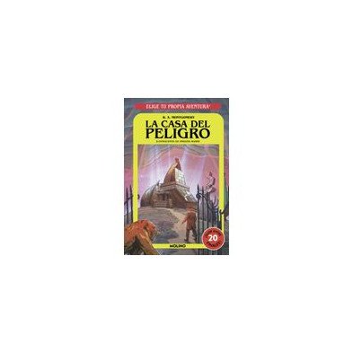 Elige tu propia aventura 6 - La casa del peligro