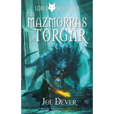Lobo Solitario 10 - Las Mazmorras de Torgar
