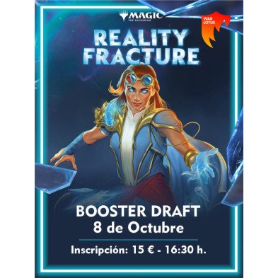 [MTG] Draft Reality Fracture - 8 de Octubre