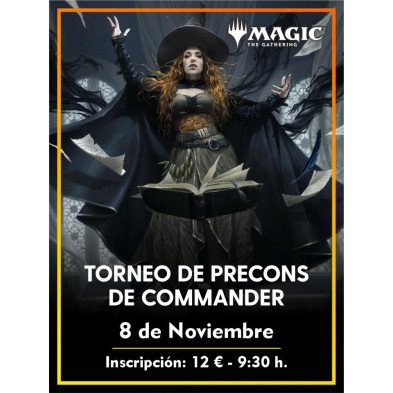 [MTG] Torneo Precons Commander - 8 de Noviembre
