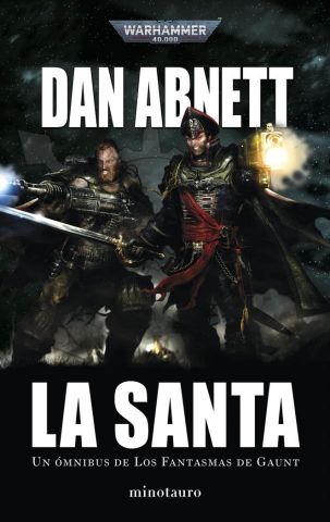 La Santa - Los Fantasmas de Gaunt Omnibus 2