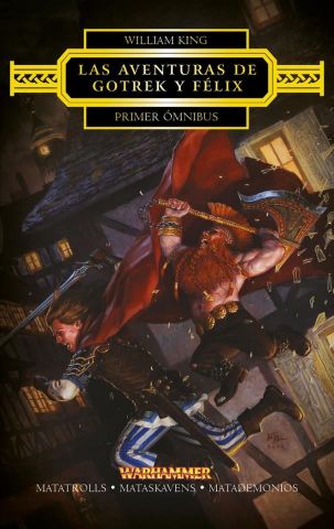Las aventuras de Gotrek y Felix - Primer ómnibus
