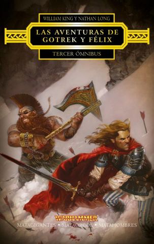 Las aventuras de Gotrek y Felix - Tercer ómnibus