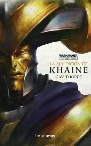 The end of times Nº3 - La maldición de Khaine