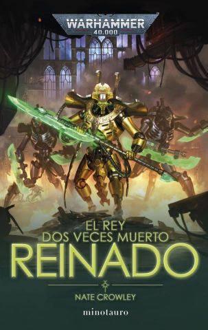 El rey dos veces muerto - Reinado